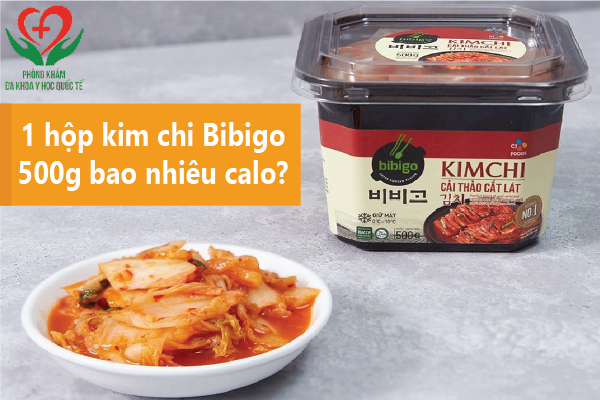 1 hộp kimchi Bibigo 500g bao nhiêu calo